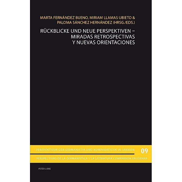 Rueckblicke und neue Perspektiven - Miradas retrospectivas y nuevas orientaciones