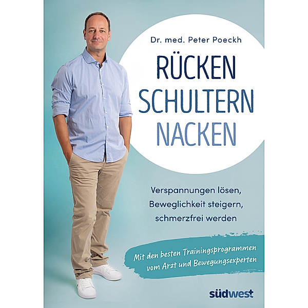 Rücken - Schultern - Nacken, Peter Poeckh