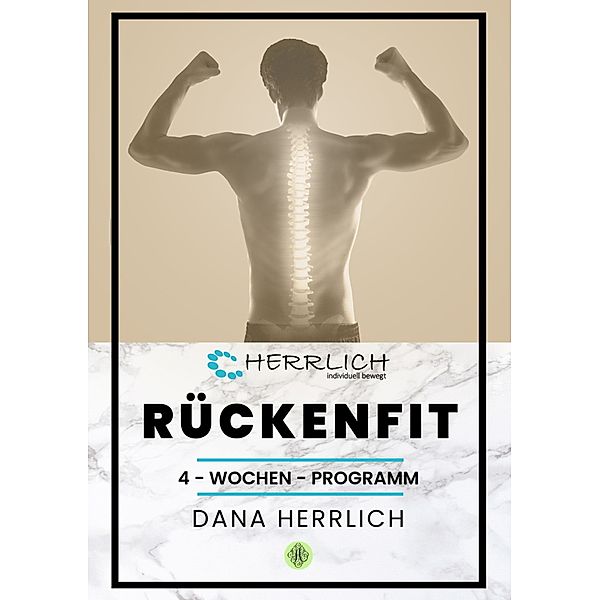 Rückenfit, Dana Herrlich