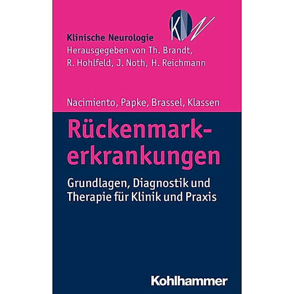 Rückenmarkerkrankungen, Wilhelm Nacimiento, Karsten Papke, Friedhelm Brassel, Peter-Douglas Klassen