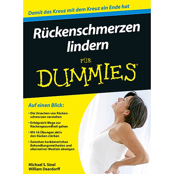 Rückenschmerzen lindern für Dummies, Michael S. Sinel, William W. Deardorff