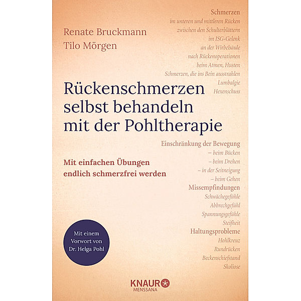 Rückenschmerzen selbst behandeln mit der Pohltherapie, Renate Bruckmann, Tilo Mörgen