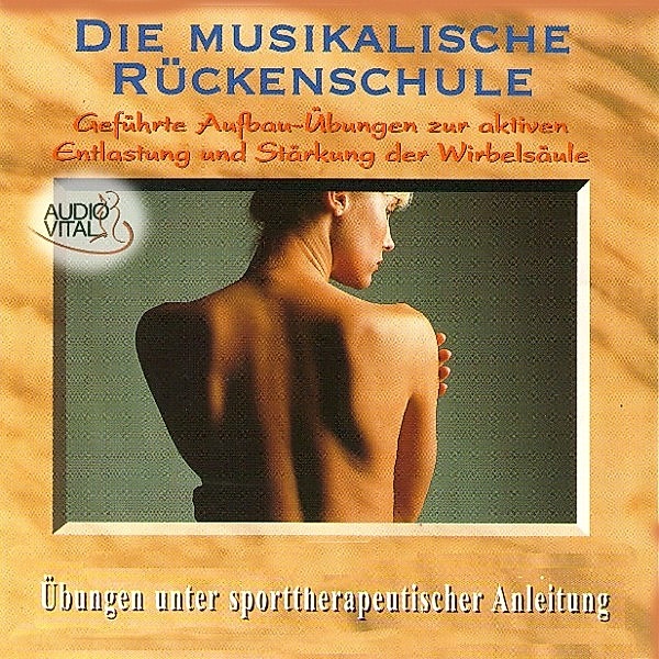 Rückenschule - Die Musikalische Rückenschule, Dorothea Siegle
