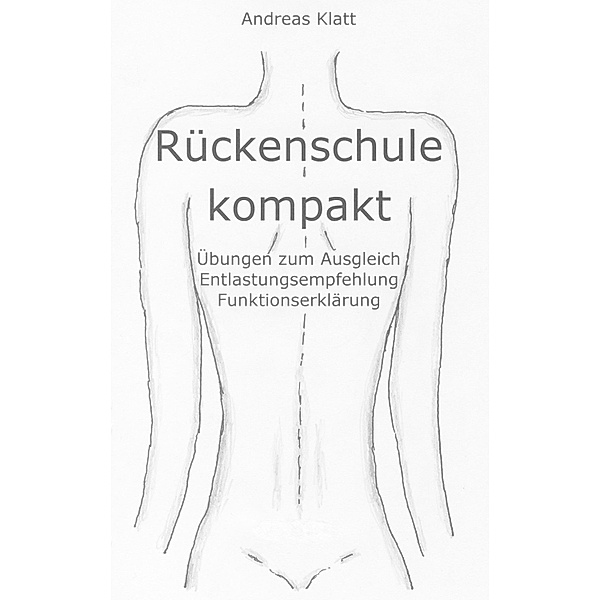 Rückenschule kompakt, Andreas Klatt