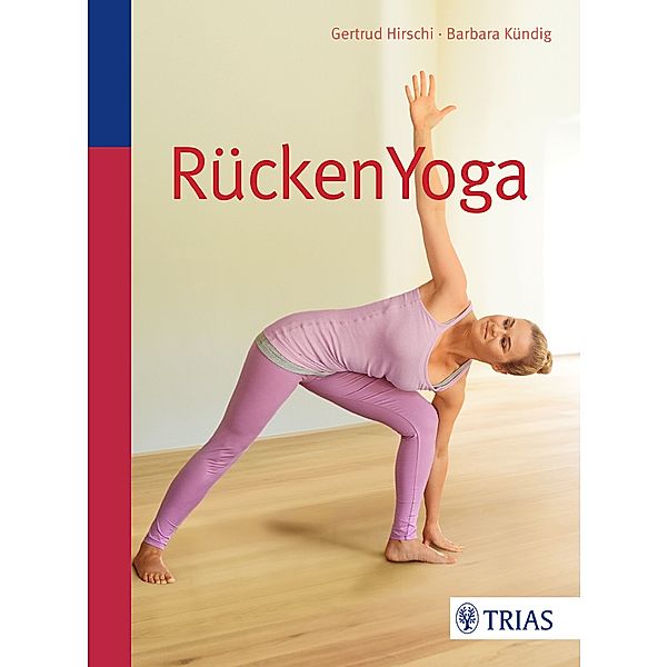 RückenYoga, Gertrud Hirschi, Barbara Kündig