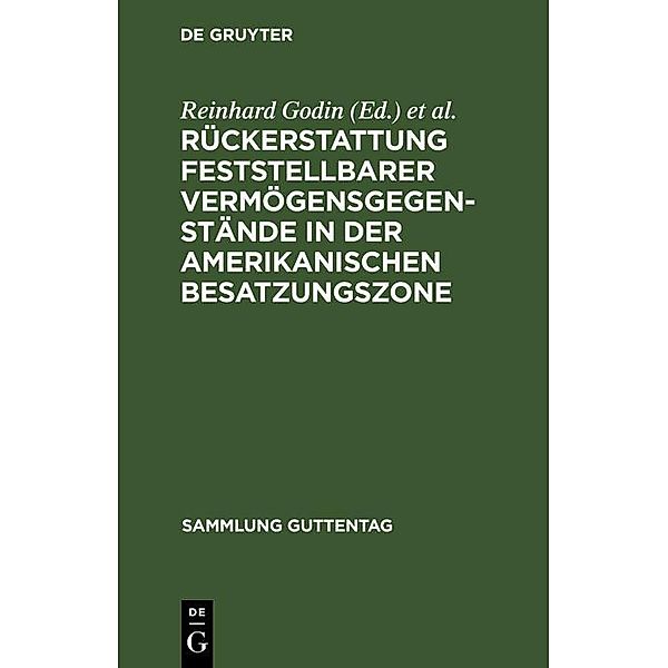 Rückerstattung feststellbarer Vermögensgegenstände in der amerikanischen Besatzungszone / Sammlung Guttentag