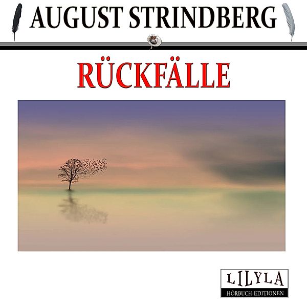 Rückfälle, August Strindberg