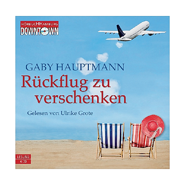 Rückflug zu verschenken, Hörbuch, Gaby Hauptmann