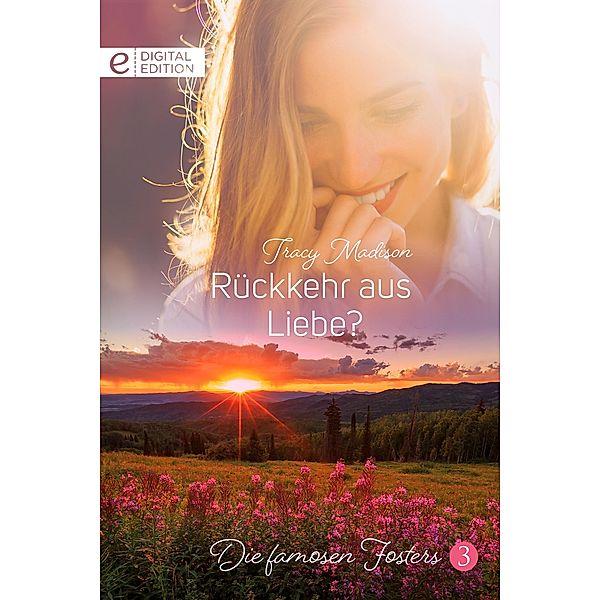 Rückkehr aus Liebe?, Tracy Madison