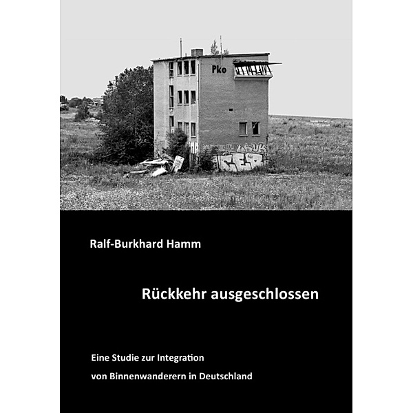 Rückkehr ausgeschlossen, Ralf-Burkhard Hamm