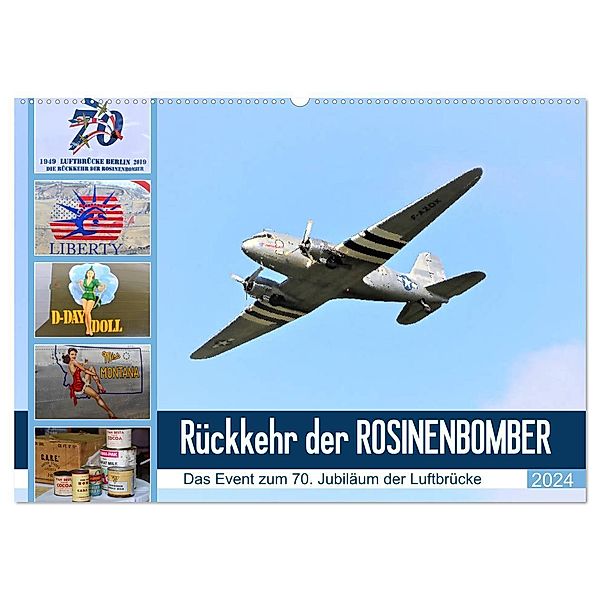 Rückkehr der Rosinenbomber (Wandkalender 2024 DIN A2 quer), CALVENDO Monatskalender, Günther Klünder
