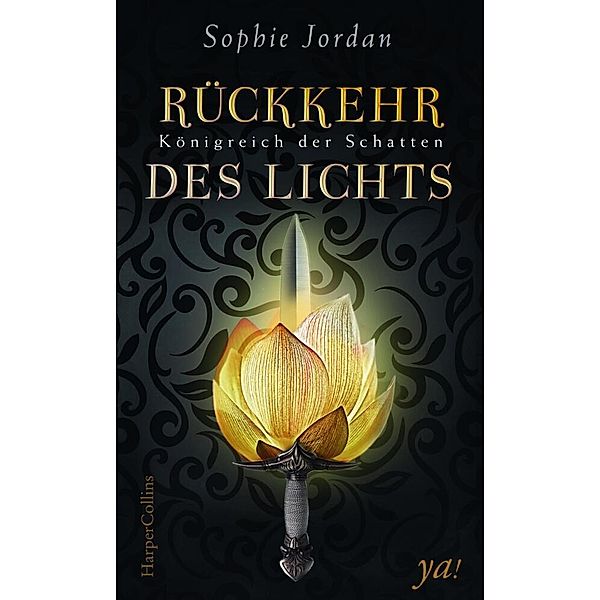 Rückkehr des Lichts / Königreich der Schatten Bd.2, Sophie Jordan