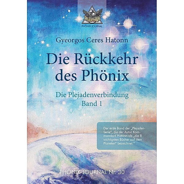 Rückkehr des Phönix - Phönix-Journal Nr. 30 / Phönix-Journale Bd.30, Gyeorgos Ceres Hatonn