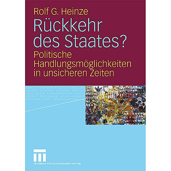 Rückkehr des Staates?, Rolf G. Heinze