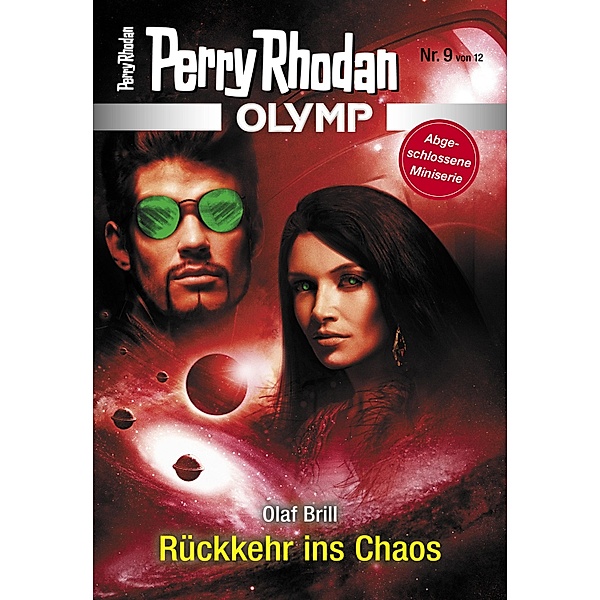 Rückkehr ins Chaos / Perry Rhodan - Olymp Bd.9, Olaf Brill