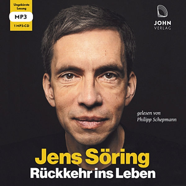 Rückkehr ins Leben: Mein erstes Jahr in Freiheit nach 33 Jahren Haft, Audio-CD, Jens Söring