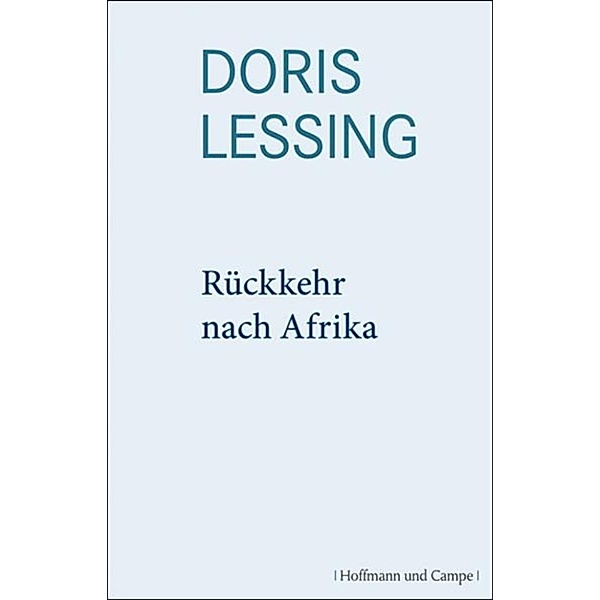 Rückkehr nach Afrika, Doris Lessing