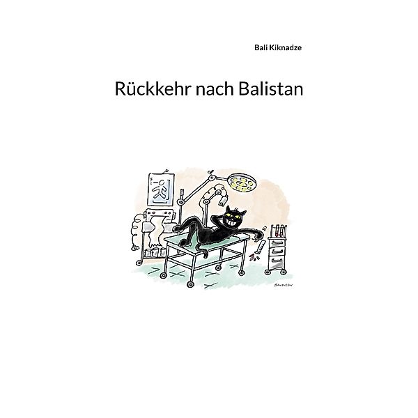 Rückkehr nach Balistan / Balistan Bd.2, Bali Kiknadze