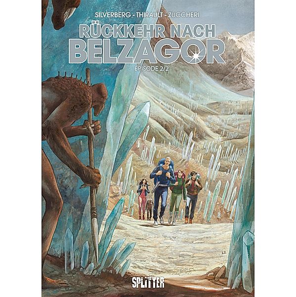 Rückkehr nach Belzagor. Band 2 / Rückkehr nach Belzagor Bd.2, Robert Silverberg, Philippe Thirault