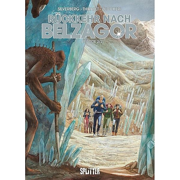Rückkehr nach Belzagor.Episode.2/2, Robert Silverberg, Philippe Thirault