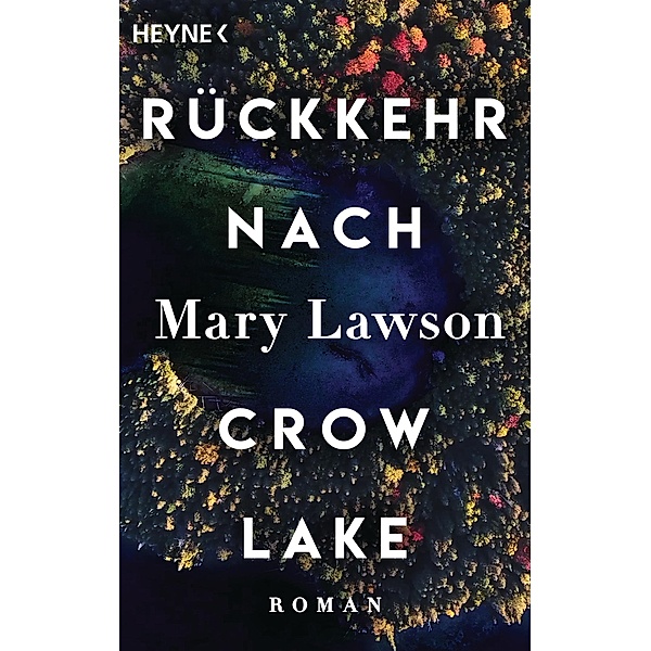 Rückkehr nach Crow Lake, Mary Lawson