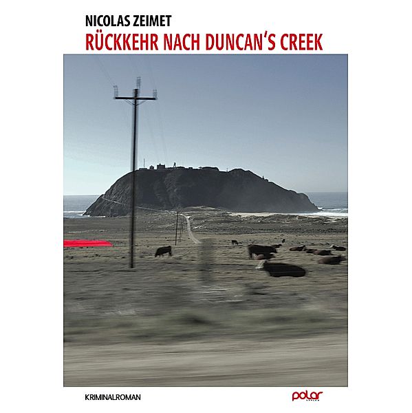 Rückkehr nach Duncan's Creek, Nicolas Zeimet