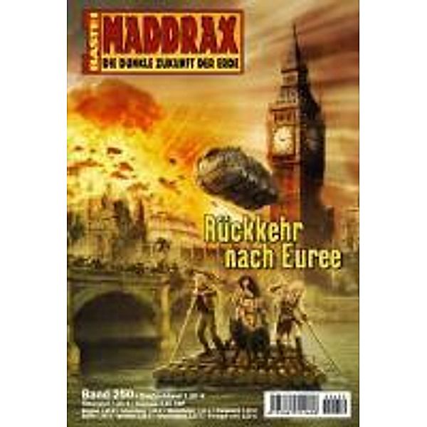Rückkehr nach Euree / Maddrax Bd.250, Jo Zybell