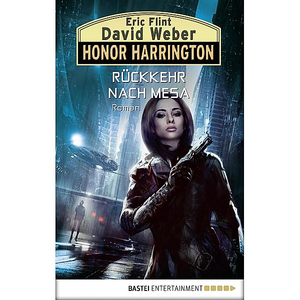 Rückkehr nach Mesa / Honor Harrington Bd.32, David Weber, Eric Flint