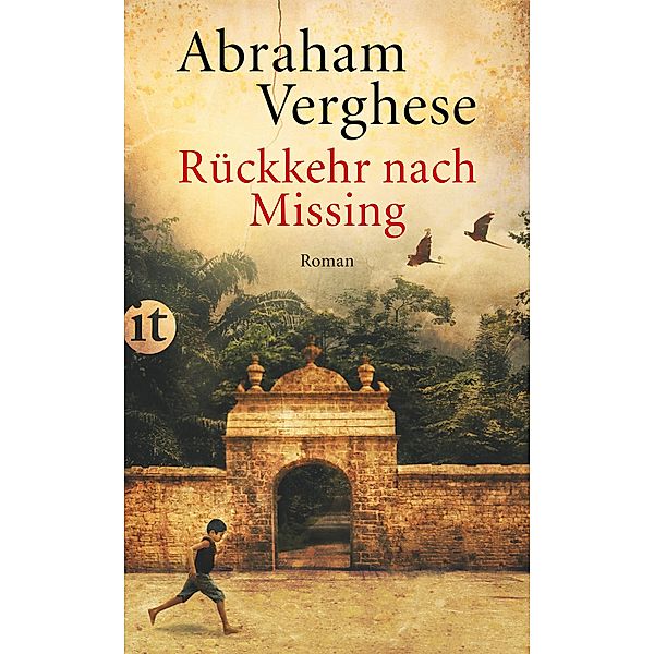 Rückkehr nach Missing, Abraham Verghese