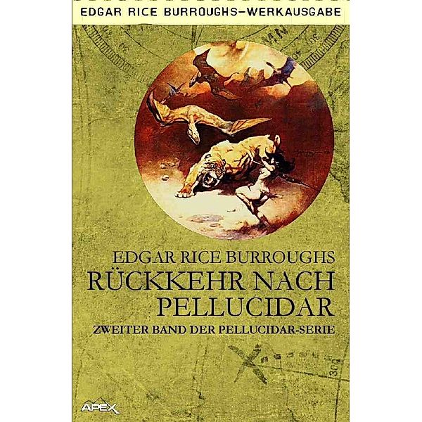 Rückkehr nach Pellucidar, Edgar Rice Burroughs