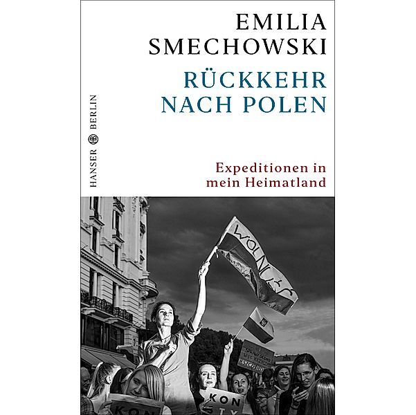Rückkehr nach Polen, Emilia Smechowski