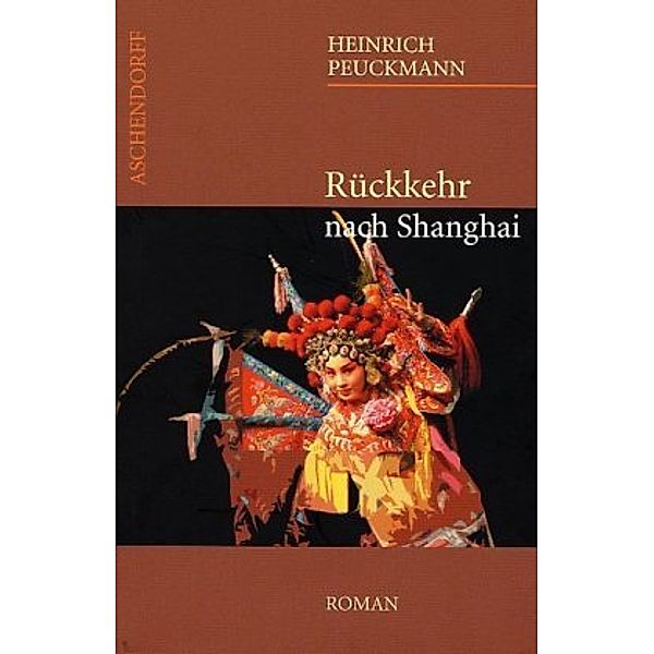 Rückkehr nach Shanghai, Heinrich Peuckmann