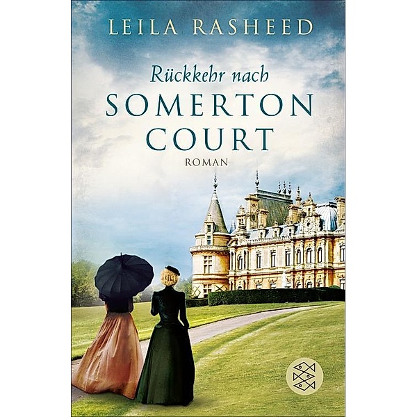 Rückkehr nach Somerton Court / Somerton Court Bd.1, Leila Rasheed