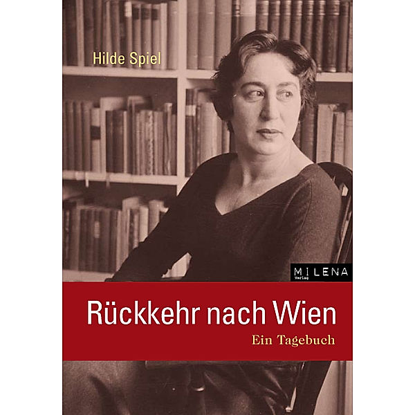 Rückkehr nach Wien, Hilde Spiel