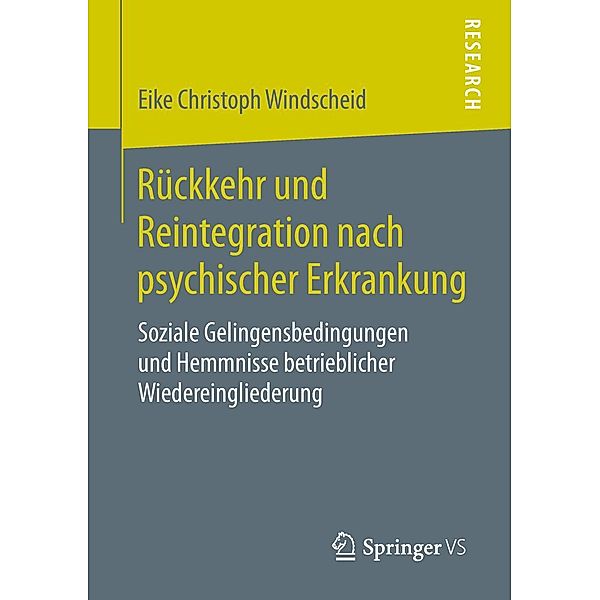 Rückkehr und Reintegration nach psychischer Erkrankung, Eike Christoph Windscheid