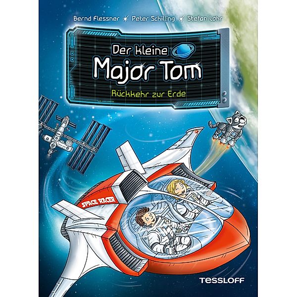 Rückkehr zur Erde / Der kleine Major Tom Bd.2, Bernd Flessner, Peter Schilling