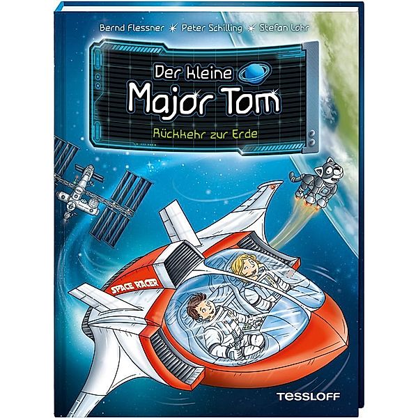 Rückkehr zur Erde / Der kleine Major Tom Bd.2, Bernd Flessner, Peter Schilling