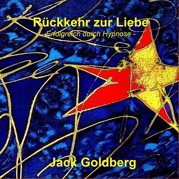 Rückkehr zur Liebe, Jack Goldberg