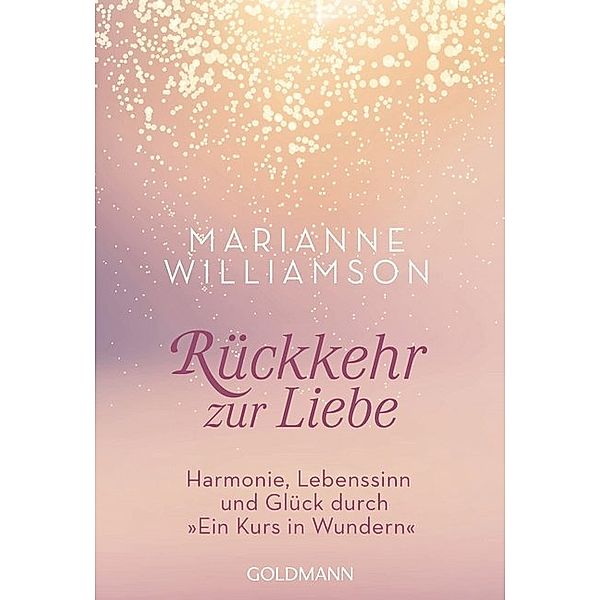 Rückkehr zur Liebe, Marianne Williamson