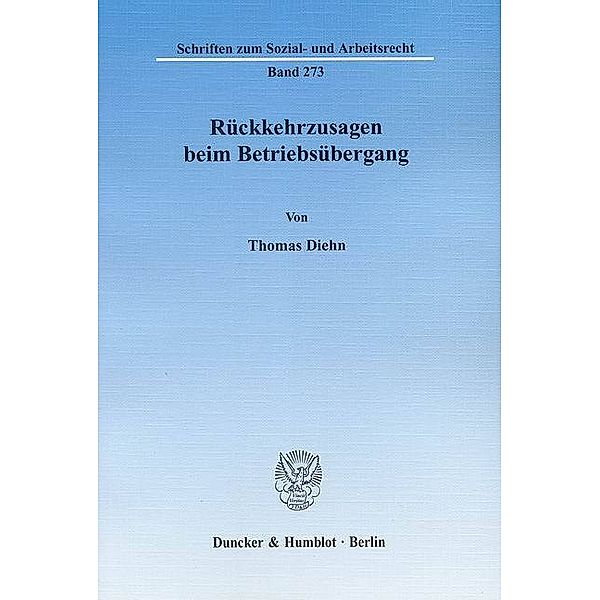 Rückkehrzusagen beim Betriebsübergang, Thomas Diehn