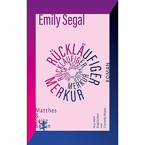 Rückläufiger Merkur, Emily Segal