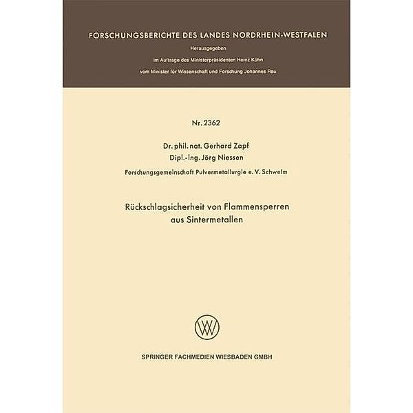 Rückschlagsicherheit von Flammensperren aus Sintermetallen / Forschungsberichte des Landes Nordrhein-Westfalen Bd.2362, Gerhard Zapf