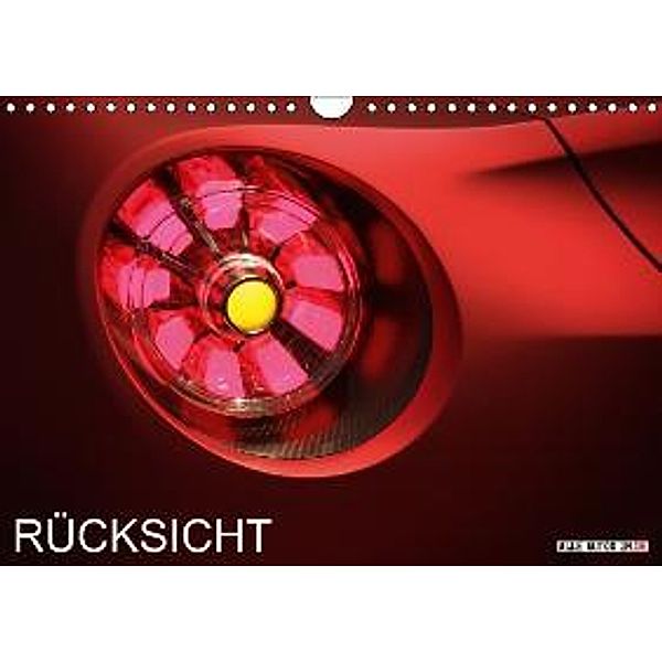 Rücksicht (Wandkalender 2015 DIN A4 quer), Jürgen Wolff