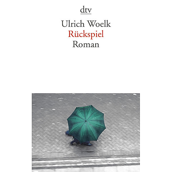 Rückspiel, Ulrich Woelk