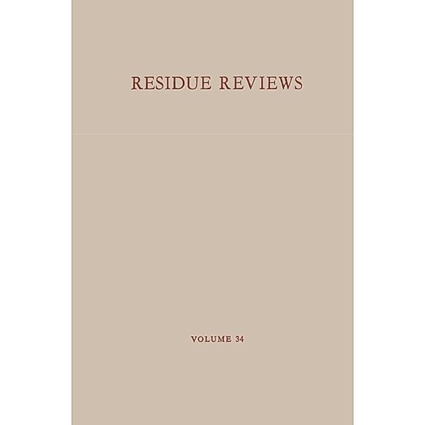 Rückstände von Pestiziden und anderen Fremdstoffen in Nahrungs- und Futtermitteln / Reviews of Environmental Contamination and Toxicology Bd.34, Francis A. Gunther, Jane Davies Gunther