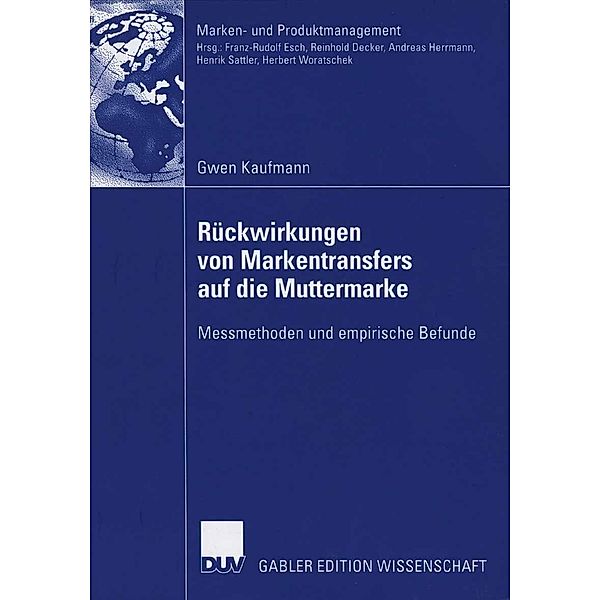 Rückwirkungen von Markentransfers auf die Muttermarke / Marken- und Produktmanagement, Gwen Kaufmann