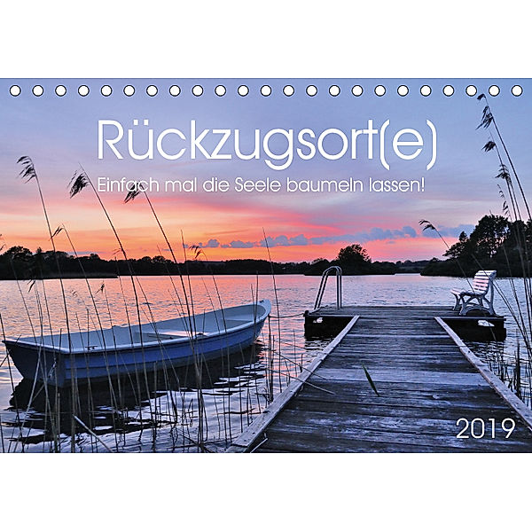 Rückzugsort(e) (Tischkalender 2019 DIN A5 quer), Sigrun Düll