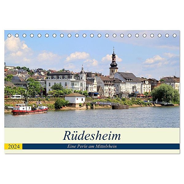 Rüdesheim - Eine Perle am Mittelrhein (Tischkalender 2024 DIN A5 quer), CALVENDO Monatskalender, Arno Klatt