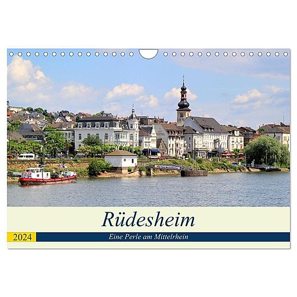 Rüdesheim - Eine Perle am Mittelrhein (Wandkalender 2024 DIN A4 quer), CALVENDO Monatskalender, Arno Klatt