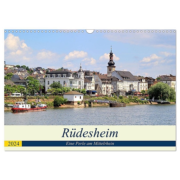 Rüdesheim - Eine Perle am Mittelrhein (Wandkalender 2024 DIN A3 quer), CALVENDO Monatskalender, Arno Klatt